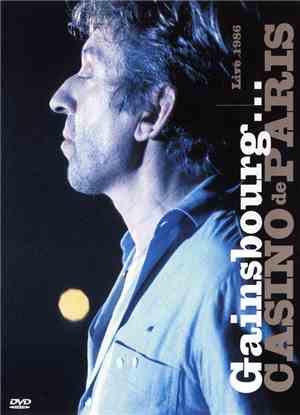 Gainsbourg… - Casino De Paris (Live 1986)