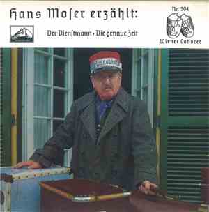 Hans Moser - Hans Moser erzählt: Der Dienstmann - Die Genaue Zeit