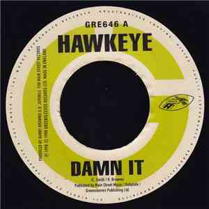 Hawkeye  - Damn It / Vex If You Waan Vex