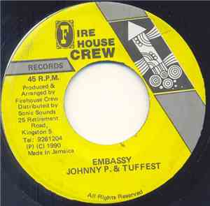 Johnny P. & Tuffest - Embassy