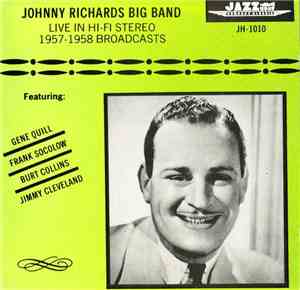 Johnny Richards Big Band - Live In Stereo 1957-1958 Broadcasts