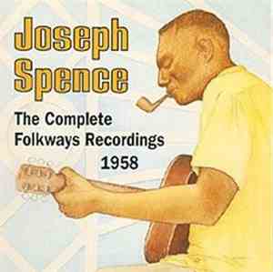 Joseph Spence - The Complete Folkways Recordings 1958