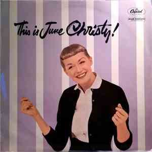 June Christy - This Is June Christy!