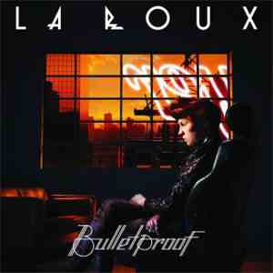 La Roux - Bulletproof