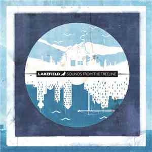 Lakefield - Songs From The Treeline