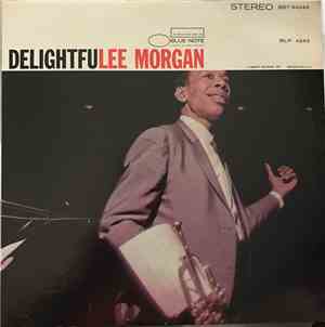 Lee Morgan - Delightfulee