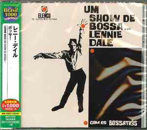 Lennie Dale Com Os Bossa Três - Um Show De Bossa...