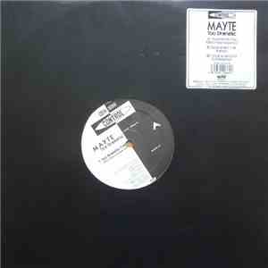 Mayte - Too Dramatic