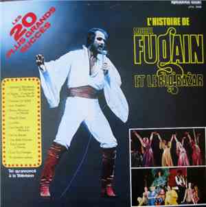 Michel Fugain - L'Histoire De Michel Fugain Et Le Big Bazar