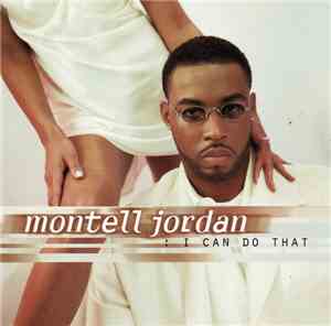 Montell Jordan - I Can Do That