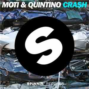 MOTI & Quintino - Crash
