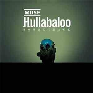 Muse - Hullabaloo Soundtrack