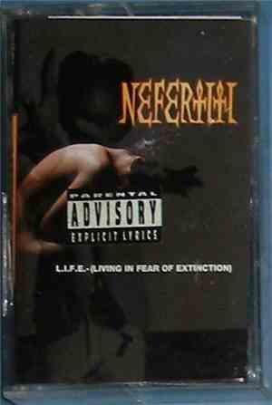 Nefertiti - L.I.F.E. - (Living In Fear Of Extinction)