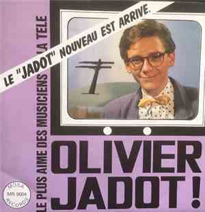 Olivier Jadot Et Ses Synthétiseurs - Disco Dril