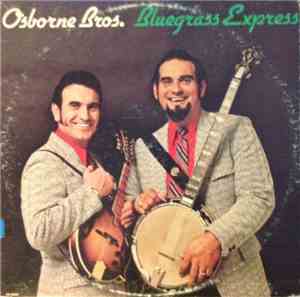 Osborne Bros. - Bluegrass Express