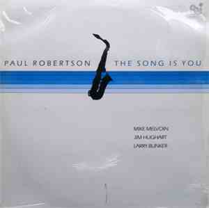 Paul Robertson - The Song Is You