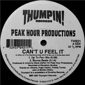 Peak Hour Productions - Can't You Feel It / Heart Of Africa