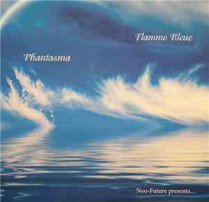 Phantasma  - Flamme Bleue