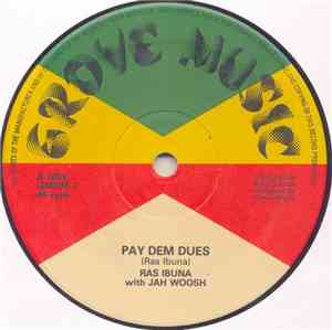 Ras Ibuna With Jah Woosh - Pay Dem Dues / Diverse Doctrine