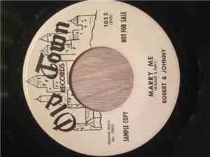 Robert & Johnny - Marry Me / I Believe In You
