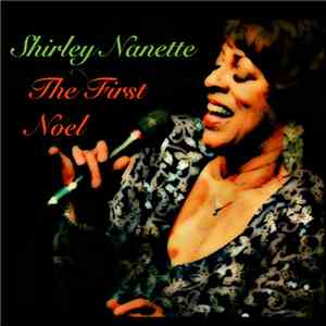 Shirley Nanette - The First Noel