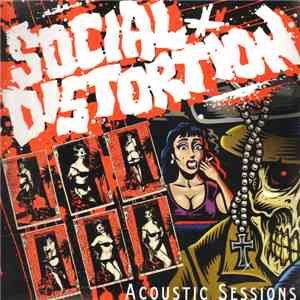 Social Distortion - Acoustic Sessions
