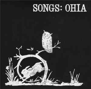 Songs: Ohia - Songs:Ohia