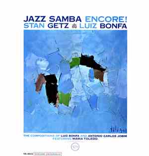 Stan Getz / Luiz Bonfá - Jazz Samba Encore!
