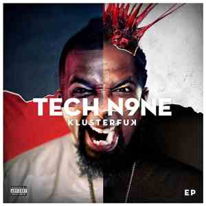 Tech N9ne - Klusterfuk EP