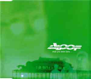 The Aloof - Wish You Were Here...