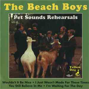 The Beach Boys - Pet Sounds Rehearsals