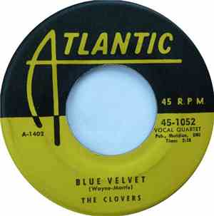 The Clovers - Blue Velvet / If You Love Me (Why Don't You Tell Me So)