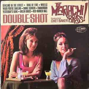 The Mariachi Brass Featuring Chet Baker - Double Shot