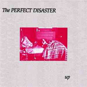 The Perfect Disaster - Up