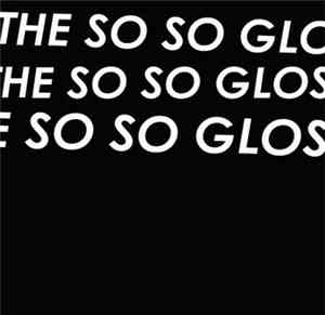 The So So Glos - The So So Glos