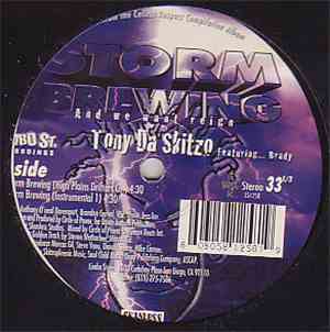 Tony Da Skitzo Featuring... Brady - Storm Brewing