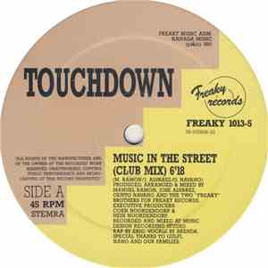 Touchdown  - I Hear Music In The Street