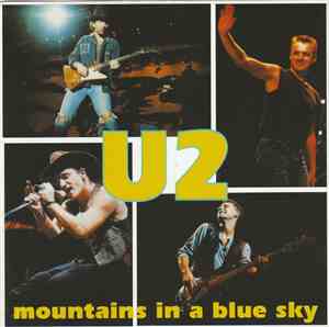 U2 - Mountains In A Blue Sky