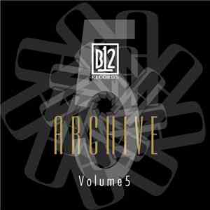 Various - B12 Records Archive Volume 5
