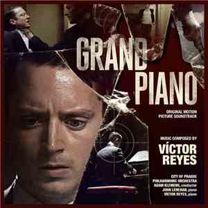 Víctor Reyes - Grand Piano (Original Motion Picture Soundtrack)