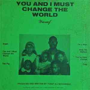Yusuf - You And I Must Change The World