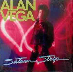 Alan Vega - Saturn Strip