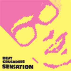 Beat Crusaders - SENSATION