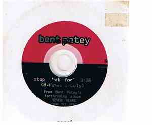 Bent Patey - Stop That Fool