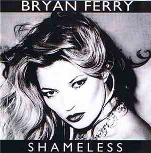 Bryan Ferry - Shameless