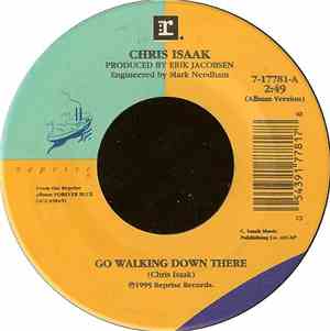 Chris Isaak - Go Walking Down There