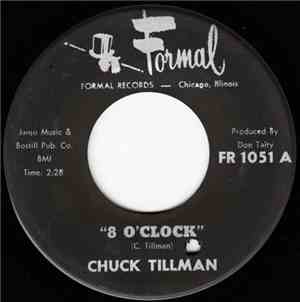 Chuck Tillman - 8 O'Clock