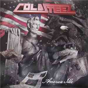 Coldsteel - America Idle