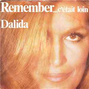 Dalida - Remember...C'Etait Loin