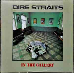 Dire Straits - In The Gallery